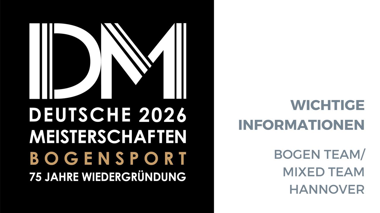 Limitzahlen für die DM Bogen Team/Mixed veröffentlicht